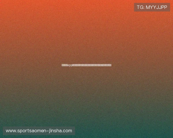 金沙娱乐app官方平台推荐,丰富多样的游戏内容满足不同玩家的娱乐需求 金沙娱乐app官方平台推荐,丰富多样的游戏内容满足不同玩家的娱乐需求